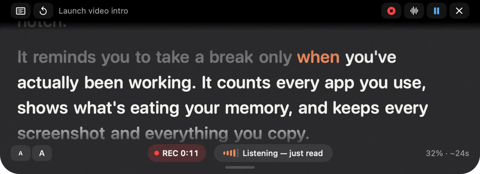 The teleprompter under the camera, highlighting the words as you read them, with a recording timer.